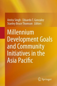 Cover image: Millennium Development Goals and Community Initiatives in the Asia Pacific 9788132207597