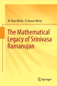 Cover image: The Mathematical Legacy of Srinivasa Ramanujan 9788132207696