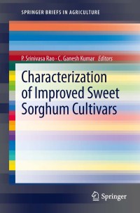 Cover image: Characterization of Improved Sweet Sorghum Cultivars 9788132207825