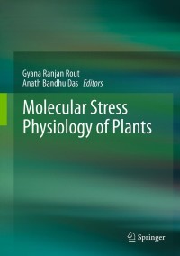 Cover image: Molecular Stress Physiology of Plants 9788132208068