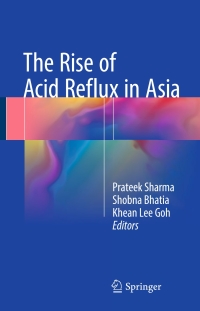 Imagen de portada: The Rise of Acid Reflux in Asia 9788132208457