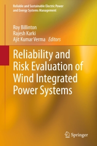 Imagen de portada: Reliability and Risk Evaluation of Wind Integrated Power Systems 9788132209867