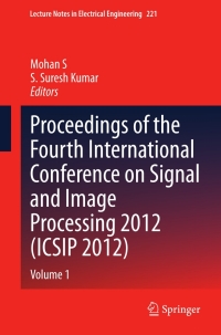 Imagen de portada: Proceedings of the Fourth International Conference on Signal and Image Processing 2012 (ICSIP 2012) 9788132209966
