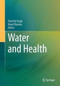 Cover image: Water and Health 9788132210283