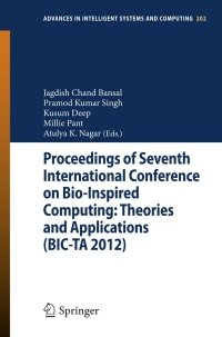 Omslagafbeelding: Proceedings of Seventh International Conference on Bio-Inspired Computing: Theories and Applications (BIC-TA 2012) 9788132210405