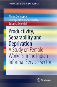Cover image: Productivity, Separability and Deprivation 9788132210559