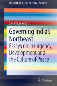 Cover image: Governing India's Northeast 9788132211457