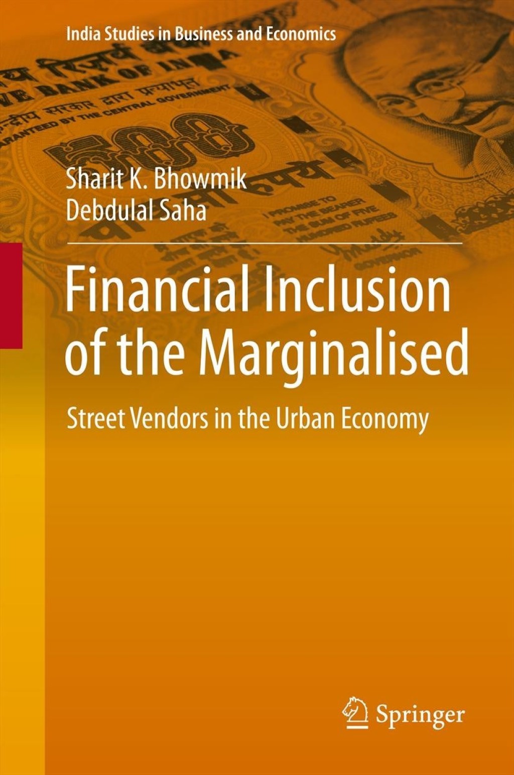 Financial Inclusion of the Marginalised Street Vendors in the Urban Economy
