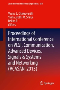 Imagen de portada: Proceedings of International Conference on VLSI, Communication, Advanced Devices, Signals & Systems and Networking (VCASAN-2013) 9788132215233