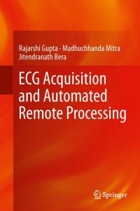 Imagen de portada: ECG Acquisition and Automated Remote Processing 9788132215561