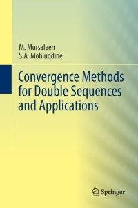 Imagen de portada: Convergence Methods for Double Sequences and Applications 9788132216100