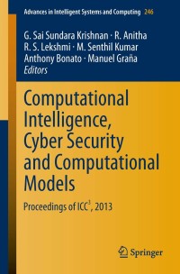 Imagen de portada: Computational Intelligence, Cyber Security and Computational Models 9788132216797
