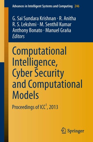 Cover image: Computational Intelligence, Cyber Security and Computational Models 9788132216797