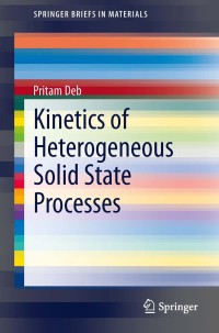 Titelbild: Kinetics of Heterogeneous Solid State Processes 9788132217558