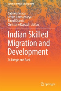 Cover image: Indian Skilled Migration and Development 9788132218098