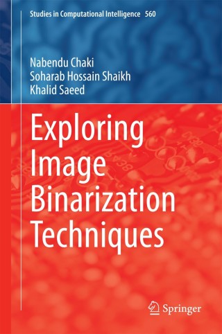 Cover image: Exploring Image Binarization Techniques 9788132219064