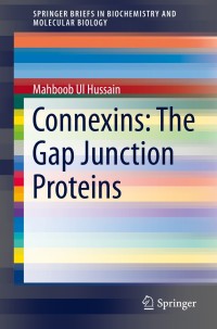 Omslagafbeelding: Connexins: The Gap Junction Proteins 9788132219187
