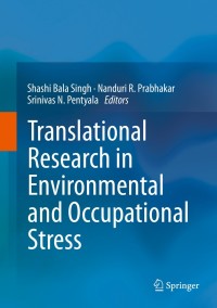 表紙画像: Translational Research in Environmental and Occupational Stress 9788132219279