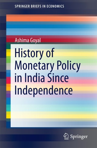 Cover image: History of Monetary Policy in India Since Independence 9788132219606
