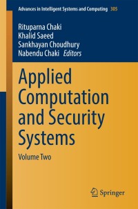 Cover image: Applied Computation and Security Systems 9788132219873