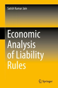 表紙画像: Economic Analysis of Liability Rules 9788132220282