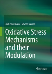 Cover image: Oxidative Stress Mechanisms and their Modulation 9788132220312