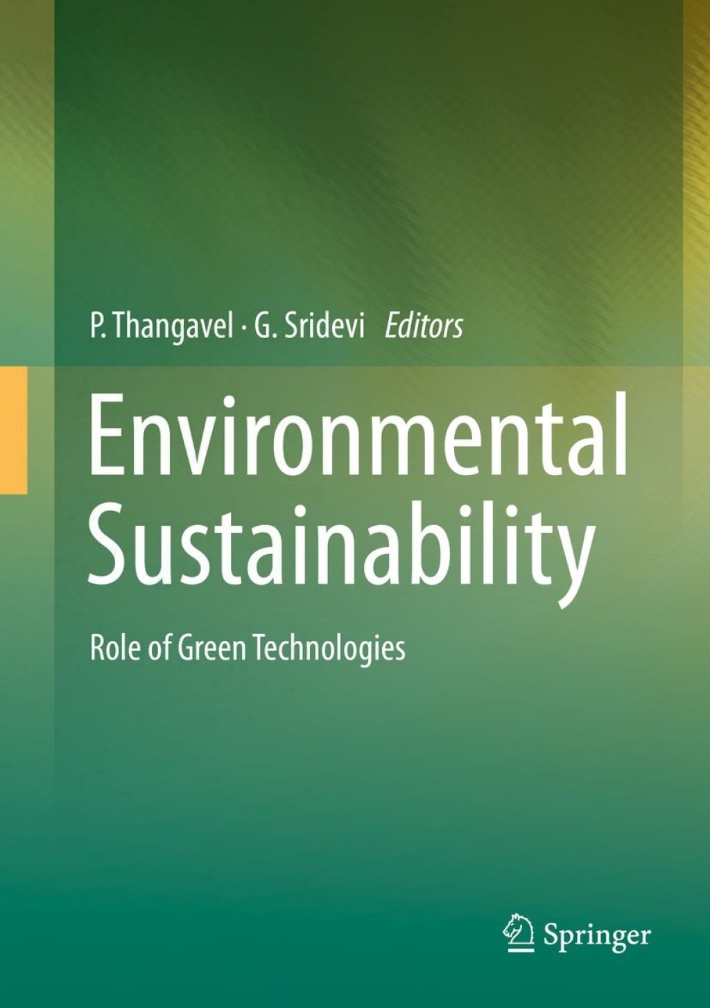 Environmental Sustainability Role of Green Technologies