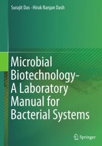 Immagine di copertina: Microbial Biotechnology- A Laboratory Manual for Bacterial Systems 9788132220947