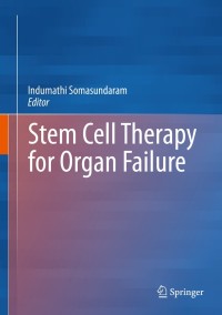 Cover image: Stem Cell Therapy for Organ Failure 9788132221098