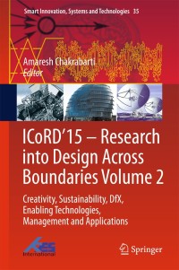 Cover image: ICoRD’15 – Research into Design Across Boundaries Volume 2 9788132222286