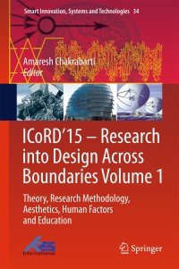 Cover image: ICoRD’15 – Research into Design Across Boundaries Volume 1 9788132222316