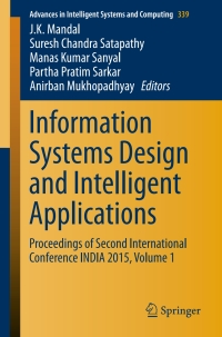 Cover image: Information Systems Design and Intelligent Applications 9788132222491