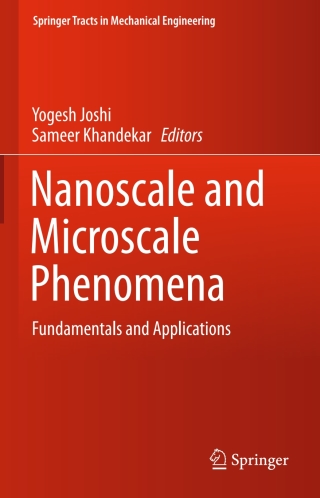 صورة الغلاف: Nanoscale and Microscale Phenomena 9788132222880