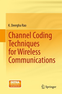 Imagen de portada: Channel Coding Techniques for Wireless Communications 9788132222910