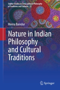 Omslagafbeelding: Nature in Indian Philosophy and Cultural Traditions 9788132223573