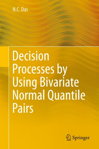 Cover image: Decision Processes by Using Bivariate Normal Quantile Pairs 9788132223634