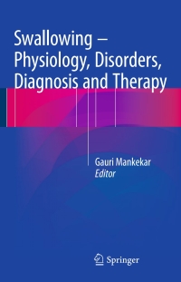 Titelbild: Swallowing – Physiology, Disorders, Diagnosis and Therapy 9788132224181