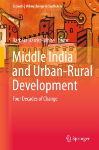 Cover image: Middle India and Urban-Rural Development 9788132224303