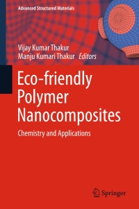 صورة الغلاف: Eco-friendly Polymer Nanocomposites 9788132224723