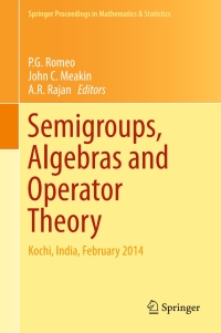 表紙画像: Semigroups, Algebras and Operator Theory 9788132224877