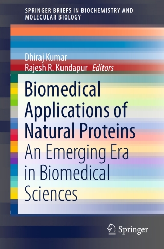 Cover image: Biomedical Applications of Natural Proteins 9788132224907