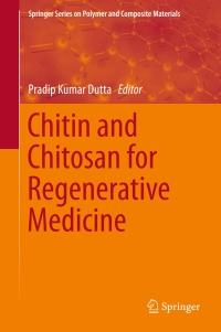 Omslagafbeelding: Chitin and Chitosan for Regenerative Medicine 9788132225102