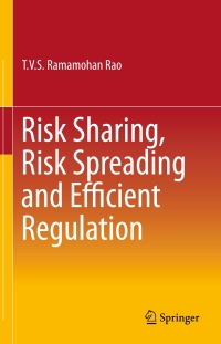 Imagen de portada: Risk Sharing, Risk Spreading and Efficient Regulation 9788132225614