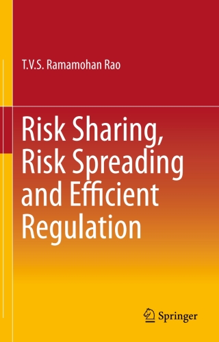 表紙画像: Risk Sharing, Risk Spreading and Efficient Regulation 9788132225614