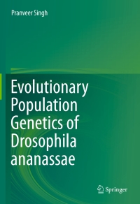 表紙画像: Evolutionary Population Genetics of Drosophila ananassae 9788132225645