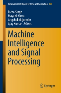 Imagen de portada: Machine Intelligence and Signal Processing 9788132226246