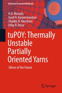 Imagen de portada: tuPOY: Thermally Unstable Partially Oriented Yarns 9788132226307