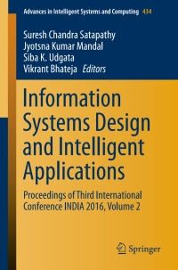 Cover image: Information Systems Design and Intelligent Applications 9788132227502