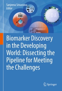 Imagen de portada: Biomarker Discovery in the Developing World: Dissecting the Pipeline for Meeting the Challenges 9788132228356