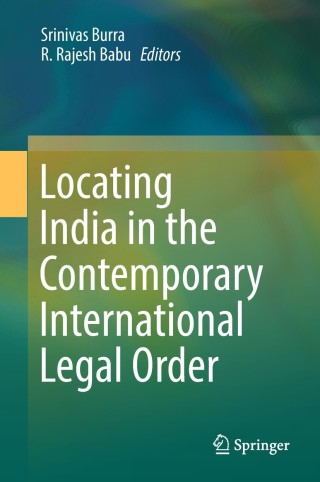 Cover image: Locating India in the Contemporary International Legal Order 9788132235781